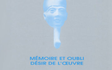 PTAH n°13-14 : Mémoire et oubli. Désir de l’oeuvre