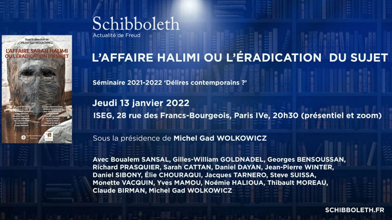 Séminaire « Délires contemporains  ? » : L’affaire Sarah Halimi ou L’éradication du sujet